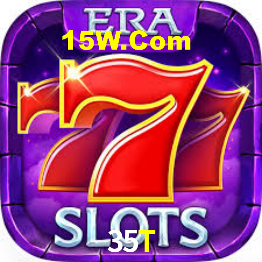 35T Bet